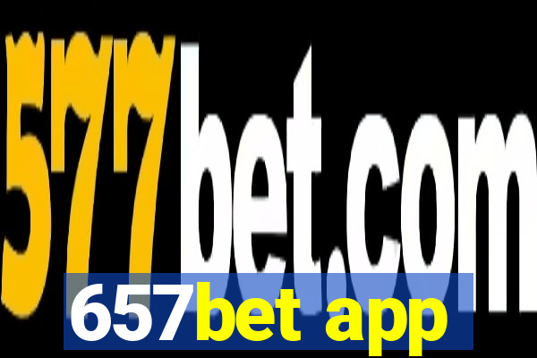 657bet app